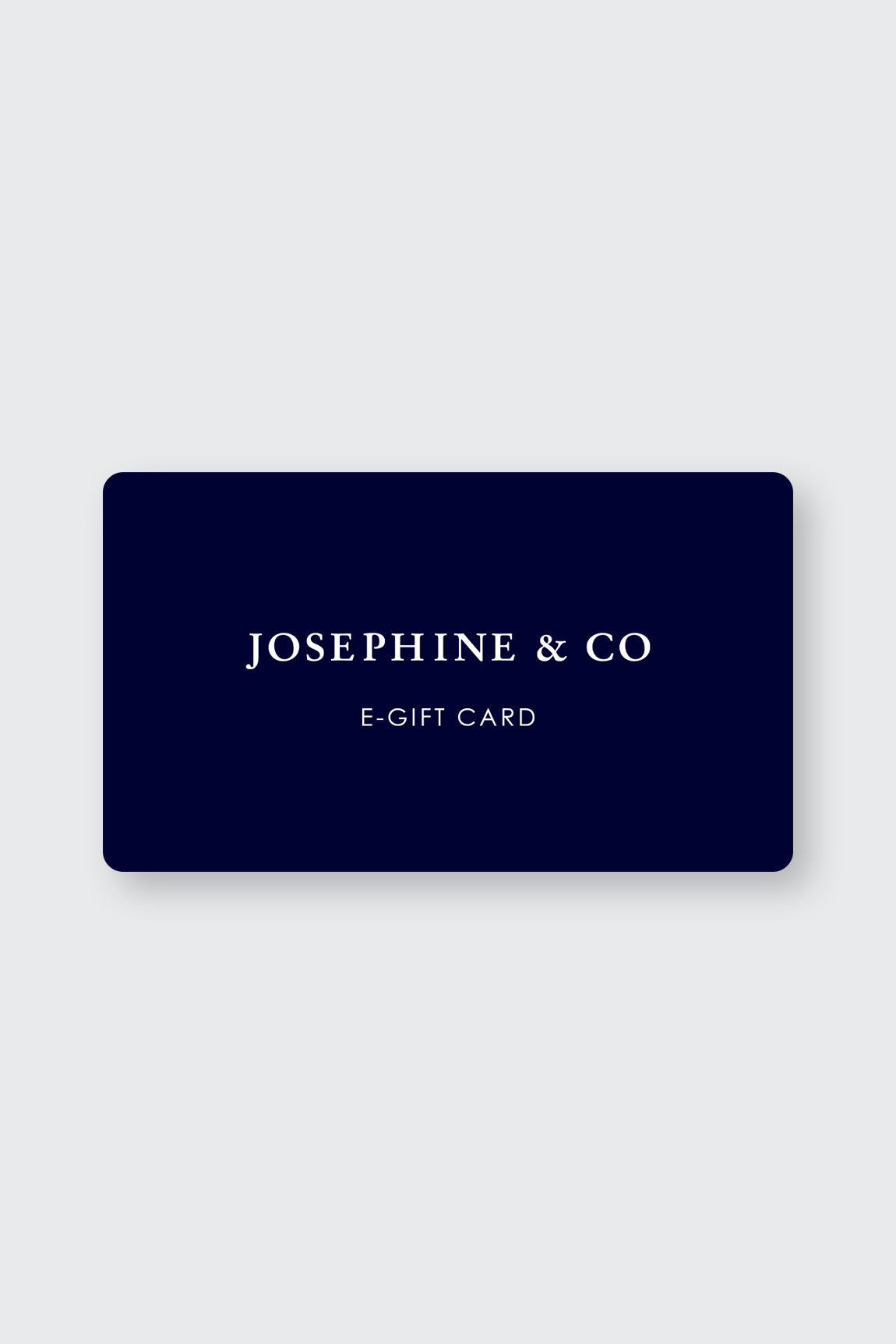 Josephine & Co E-Gift Card